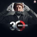 30 Minutes (2016) Mp3 Songs